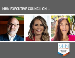 MHN Executive Council featuring Meit, Anderson and Brower